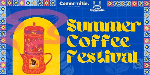 Summer Coffee Festival by Communitie