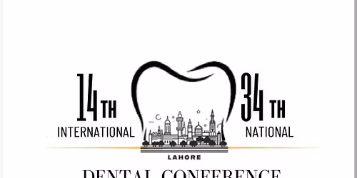 Pakistan Dental Association 14th International & 34th National Conference