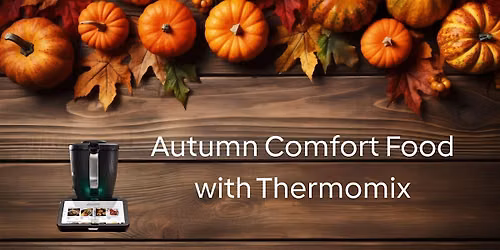 Autumn Comfort Food with Thermomix