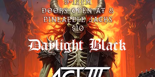 HEAVY METAL MAYHEM with Daylight Black, Act III, and TETNESS