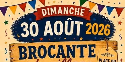 \ud83d\udecd\ufe0f Grande Brocante du Village \u2013 Dimanche 30 ao\u00fbt ! \ud83c\udf89