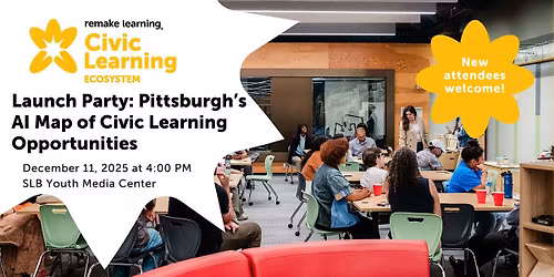 Launch Party: Pittsburgh\u2019s AI Map of Civic Learning Opportunities