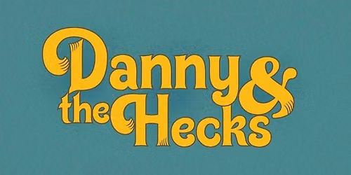 Danny & The Hecks