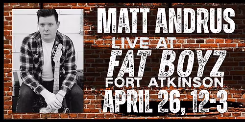LIVE MUSIC @ Fat Boyz Fort Atkinson