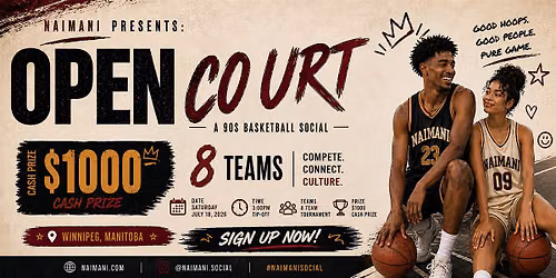 Naimani Open Court 2026 | Winnipeg Basketball Tournament & Community Social