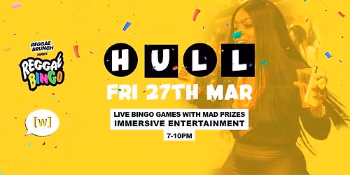 Reggae Bingo - Hull - Fri 27th Mar