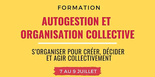 Autogestion et organisation collective \u2014 Formation \u00e0 Paris
