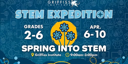 Spring Into STEM | STEM Expedition Series