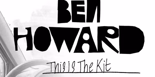 Ben Howard - Wasing Estate Concert Series