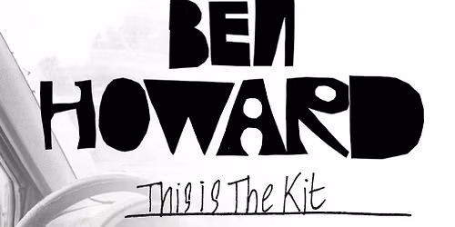 Ben Howard - Wasing Estate Concert Series