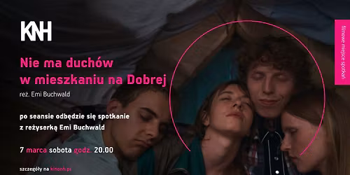 \u201eNie ma duch\u00f3w w mieszkaniu na Dobrej" + spotkanie z Emi Buchwald w KNH! \ud83d\udcfd\ufe0f