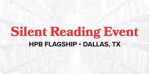 Silent Read at Half Price Books Dallas Flagship