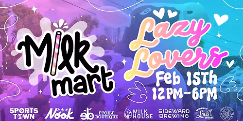 Lazy Lovers Milk Mart