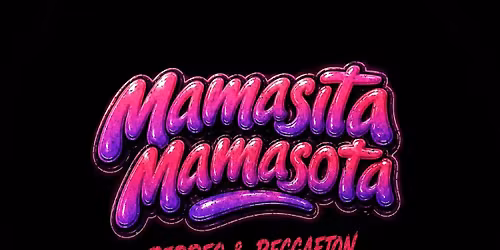 MAMASITA MAMASOTA PARTY