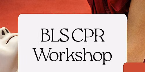 BLS & CPR Workshop