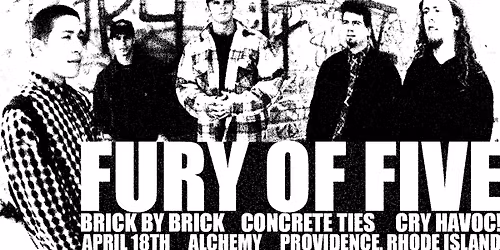 Fury Of Five, Brick By Brick, Concrete Ties, CRY HAVOC!