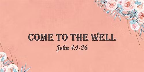 Soul Well Ladies Day - Come to the Well