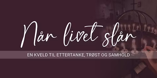 N\u00e5r Livet Sl\u00e5r