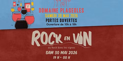 Rock en Vin 2026 \/ portes Ouvertes Domaine Plageoles 