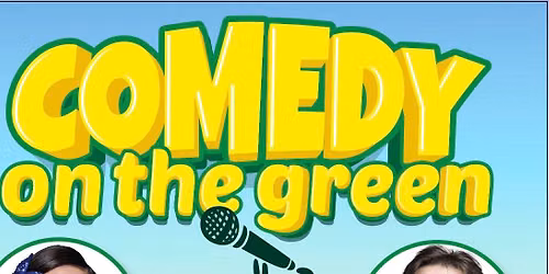 Comedy on the Green - June 2026