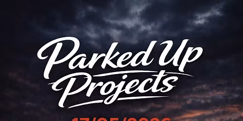 Parked Up Projects @ Pinewood B&C - May 2026