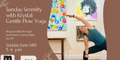 Sunday Serenity with Krystal: Gentle Flow Yoga