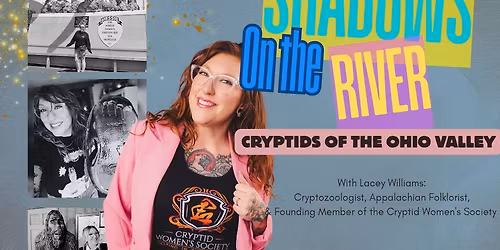 Shadows on the River: cryptids of the Ohio valley
