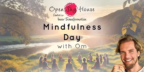 Mindfulness Day \u2022 Discover the Magic Potential of the Now