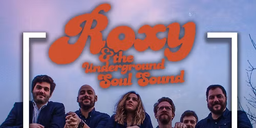 Roxy and The Underground Soul Sound