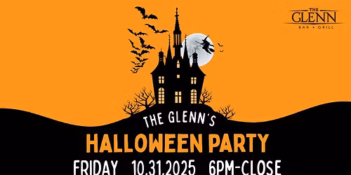 Annual Halloween Party @ The Glenn! \ud83d\udc7b