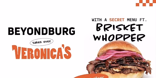 BeyondBurg Inc x Veronica\u2019s: The Brisket Whopper