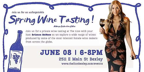 Spring Wine Tasting @ The Lion with Special Host, Brianna McNees