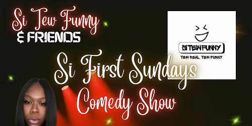 Si First Sundays Baltimore -Comedy Showcase