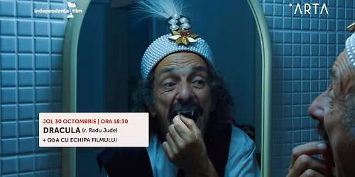 SOLD OUT! Dracula (r. Radu Jude) | Avanpremier\u0103 + Q&A cu echipa filmului