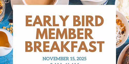 Early Bird Breakfast.