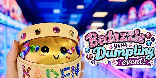 Bedazzle Your Dumpling Event at Cosmic Cat Claw Arcade