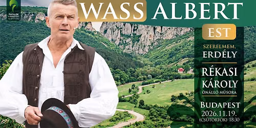 Szerelmem, Erd\u00e9ly: Wass Albert-est R\u00e9kasi K\u00e1roly el\u0151ad\u00e1s\u00e1ban