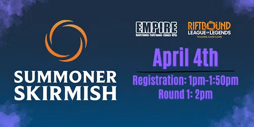 Riftbound Summoner Skrimish Tournament at Empire Games - April