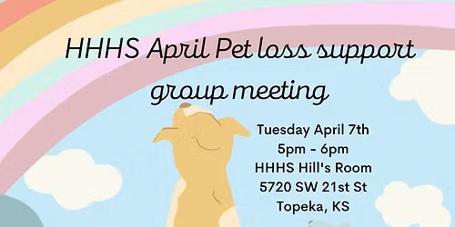 April Pet Loss Support Group (1st Tuesday)