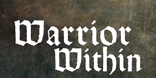 WARRIOR WITHIN