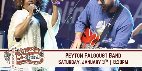 Peyton Falgoust Band | Rock'n'Bowl\u00ae New Orleans