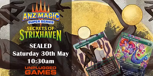 Magic: The Gathering - ANZ Super Series Cycle 13 STORE QUALIFIER (#1) SEALED - Saturday 30th May