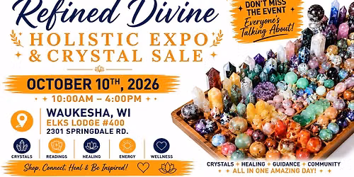 Refined Divine Holistic Expo - Waukesha, WI