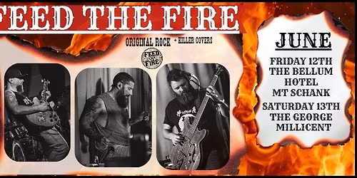 FEED THE FIRE LIVE AT THE BELLUM