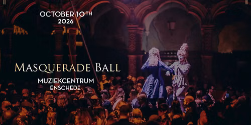 Masquerade Ball | Enschede — Wilminktheater en Muziekcentrum Enschede