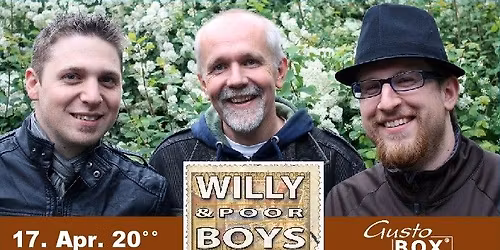 WILLY & POOR BOYS, Live in der GUSTOBOX