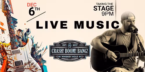 LIVE MUSIC \u2022 ADAM CASTLE at Crash Boom Bang Whiskey Hole \ud83c\udfb6
