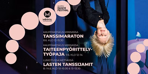 Kauppakeskus Minna Tanssii ja Soi \u2013 Ohjelmaa Minnassa koko Kuopio Tanssii ja Soi -festivaalin ajan