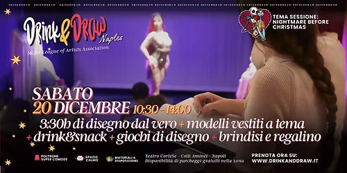 Drink and Draw Napoli 20 Dic. 10:30-14:00 Tema: Nightmare before Christmas