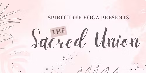 The Sacred Union: A Valentine Workshop for Couples